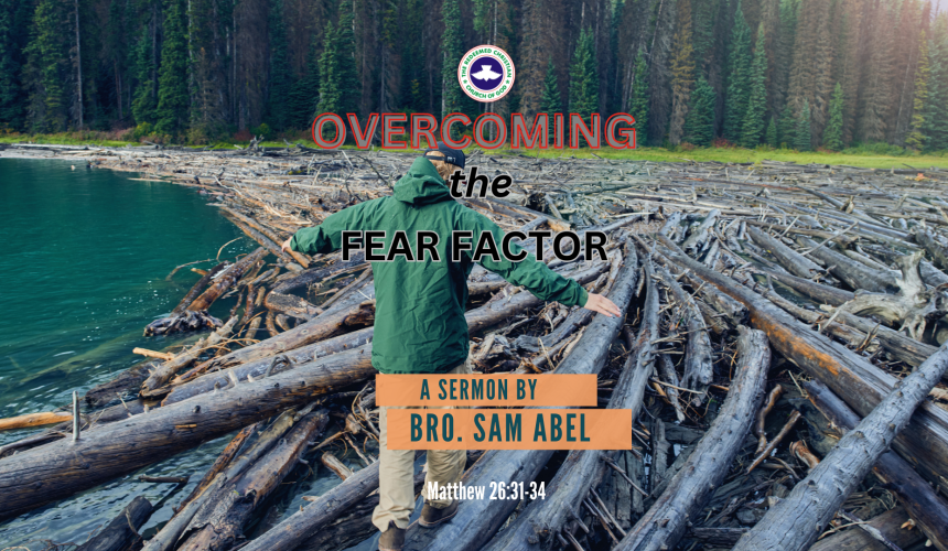 Overcoming The Fear Factor -04/21/24